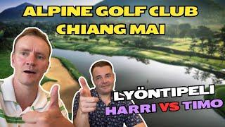 Pohjois-Thaimaan Upein Golfkenttä? - Harri VS Timo - Lyöntipeli - Takaysi