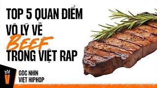 Top 5 quan điểm vô lý về beef trong Rap Việt