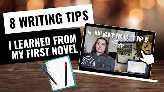 Learn from Experience! 8 Writing Tips I Learned