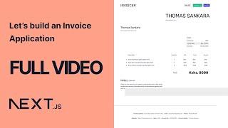 Full Video - Let's Build an Invoice Application #tsbsankara