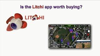 Litchi vs DJI Go app - Is it worth it to buy the Litchi app?