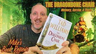 The Dragonbone Chair by Tad Williams Book Review & Reaction | A Clear Inspiration for Many Authors