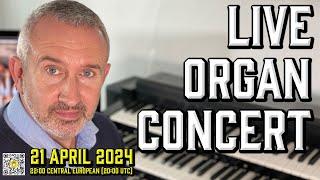  LIVE ORGAN CONCERT | Sunday Night Is Organ Music Night | 21 April 2024