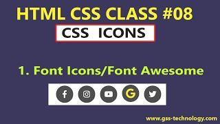 HTML CSS BEGINNER TO ADVANCE LESSON#08 | CSS  ICONS | FONT AWESOME ICONS | DOWNLOAD FONT AWESOME CDN