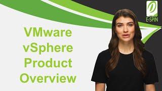 VMware vSphere Product Overview