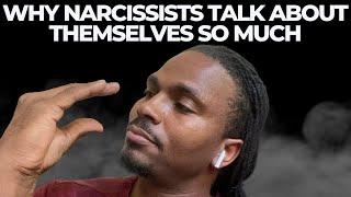 Why do narcissists talk about themselves so much? | The Narcissists' Code Ep 1110