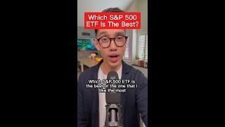 Which S&P 500 ETF Is The Best?