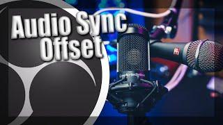 How To Calculate & Set Your Audio Sync Offset In OBS Studio - Live Streaming Tutorial