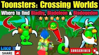 Bladby | Toonsters: Crossing Worlds | Where to find Bladby & Bladeleon & Bladogedon #rhodegamer