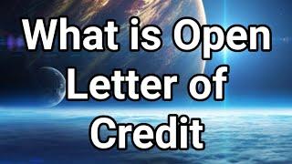 What is Open Letter of Credit. Urdu/ English