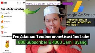 Pengalaman tembus Monetisasi YouTube 1000 Subscriber dan 4000 Jam Tayang dan Tahapan selanjutnya