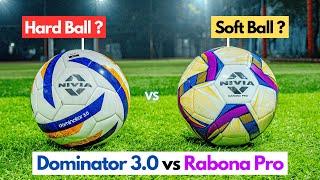 Nivia Dominator 3.0 vs Nivia Rabona Pro | Which is Better ?