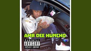 AMR Dee Huncho (Free June)