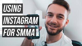 HOW TO USE YOUR INSTAGRAM TO LAND SMMA CLIENTS