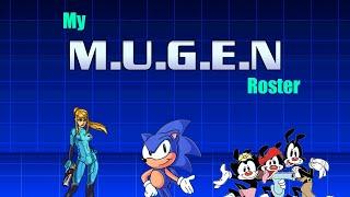 My Mugen Roster so far as of 1/30/22