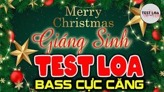 MỞ TO NHẠC GIÁNG SINH TEST LOA 8D CỰC CHUẨN, LK Disco Remix BASS CĂNG CỰC ĐỈNH Merry Chrismast