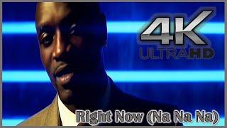 Akon - Right Now (Na Na Na) (Official Video) [4K Remastered]