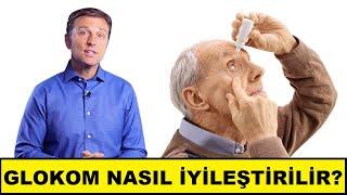 Glokom nasıl iyileştirilir? Glokom tedavisi hakkında | Dr. Berg Türkçe