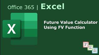 How to create Future Value Calculator using FV function in Excel - Office 365