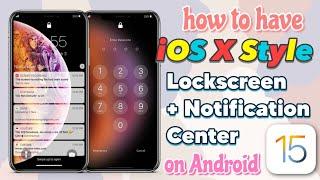 iOS X Style Lockscreen + Notification Center on Android