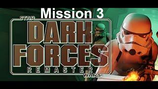 Star Wars: Dark Forces Remastered - Mission 3 (Anoat City)