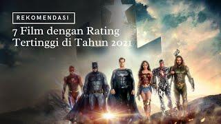 7 Film dengan Rating Tertinggi di Tahun 2021 Sementara Ini