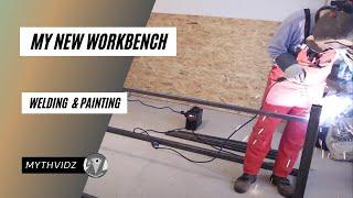 [Mythvidz 2.0] My New Workbench Welding & Painting