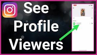How To Know Who Views Your Instagram Profile