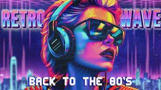 BACK TO THE 80'S Nostalgic  Drive Synthwave Mix - A Nostalgic Synthwave / Chillwave / Retrowave Car