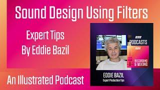 Sound Design Using Filters | Podcast