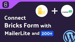 Integrating Bricks Form with MailerLite | Step-by-Step Tutorial | Bit Integrations