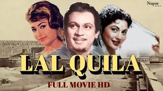 Lal Quila लाल किला (1960) Full Movie | P. Jairaj, Helen, B.M. Vyas, Nirupa Roy |  Classic Hit Movie