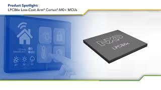 LPC86x family of 60 MHz Arm Cortex-M0+ based MCUs