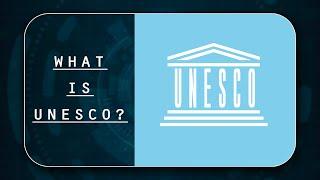 ABOUT UNESCO: United Nations Educational, Scientific and Cultural Organization.