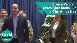 Prince William jokes that Kate looks like a Christmas tree