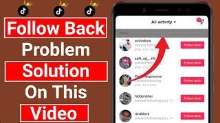 TikTok follow back ka matlab kya hota hai | tiktok follow back problem you're following too quickly