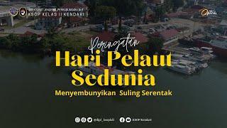 Hari Pelaut Sedunia 2024 : Membunyikan Suling Kapal Serentak