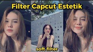 filter capcut estetik || estetik filter capcut #estetikfiltercapcutviral #trending