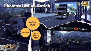 ETS2 1.50 "Photoreal Milan-Zurich" Volvo NL12 RTX 4090 4K DLAA/RESHADE/JBX3/PROMODS Max Settings