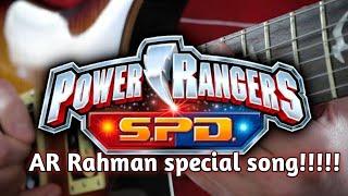 Power Rangers SPD Theme song Tamil | AR Rahman song | power rangers title song AR Rahman