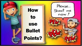Bullet Points  ||  How to Use Bullet Points?  ||  Why Use Bullet Points?