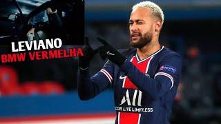 Neymar Jr ● Leviano - Bmw Vermelha - Trap 2023
