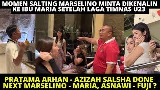 MOMEN LUCU MARSELINO MINTA KE MARIA UNTUK DIKENALIN KE IBUNYA   SOON MARSELINO MARIA, ASNAWI FUJI?