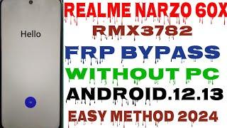 Realme Narzo 60x 5g FRP Bypass Android 13/New Trick/Realme Narzo RMX3782 Google Account Bypass/2024