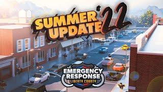 Summer Update 2022! | Emergency Response: Liberty County