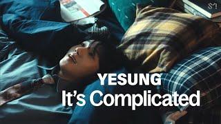 YESUNG 예성 金钟云 IT'S COMPLICATED 歌词中字