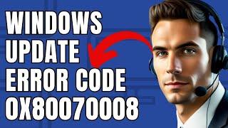 How to Fix Windows Update Error Code 0x80070008