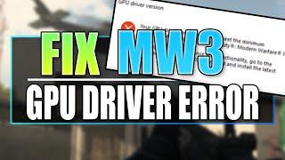 Fix MW3 GPU Driver Version Error (Driver Does Not Meet Minimum Requirement) 2024