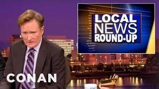 Local News Roundup 10/18/12 | CONAN on TBS