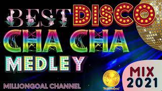 BEST MEDLEY DISCO CHA-CHA 2021 | CHACHA REMIX 2021 | WARAY VERSION